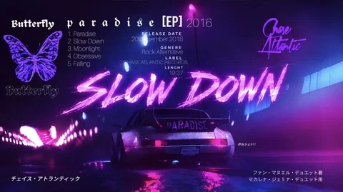 Cover art for slow down - chase atlantic